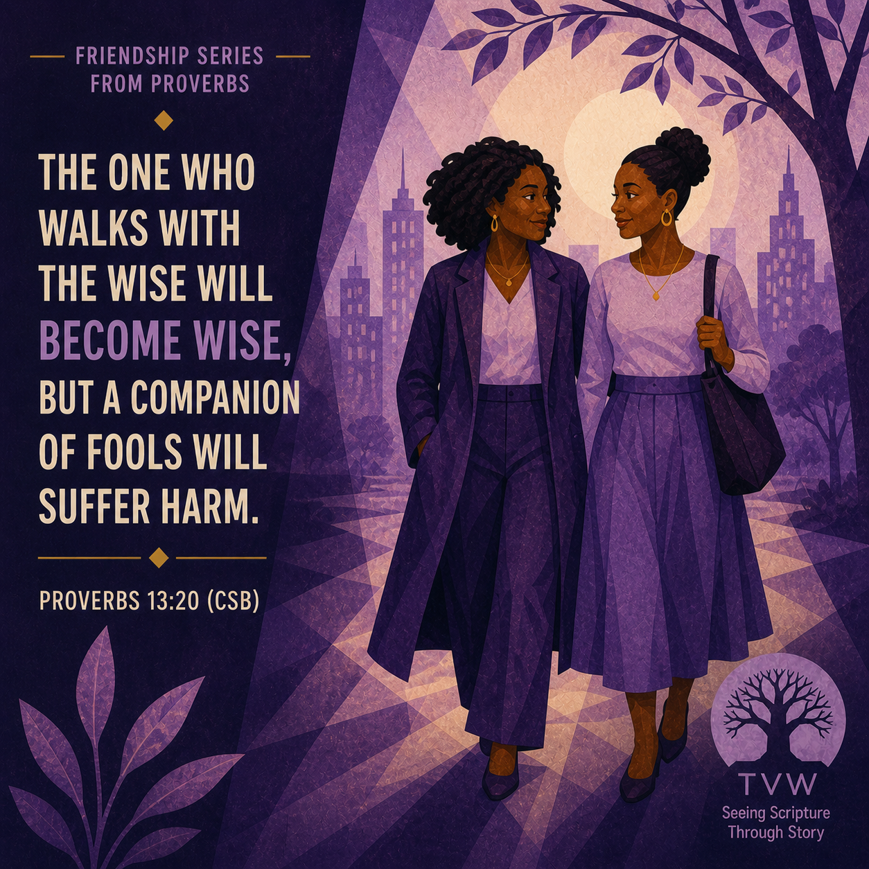 Proverbs-13_20_Walk With The Wise